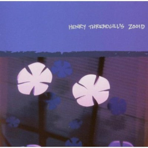 Threadgill, Henry / Zooid: Up Popped The Two Lips