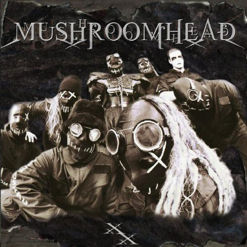 Mushroomhead: XX