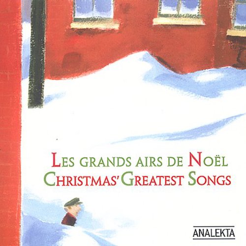 Grands Airs De Noel / Various: Christmas' Greatest Songs