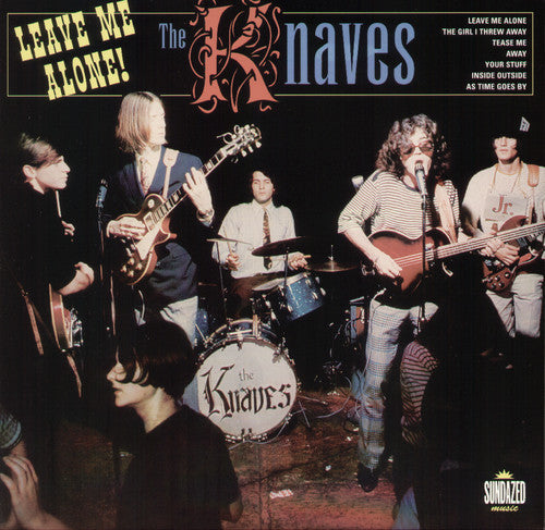 Knaves: Leave Me Alone (10")