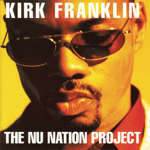 Franklin, Kirk: Nu Nation Project