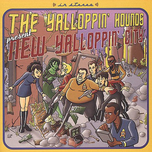 Yalloppin Hounds: New Yallopin City