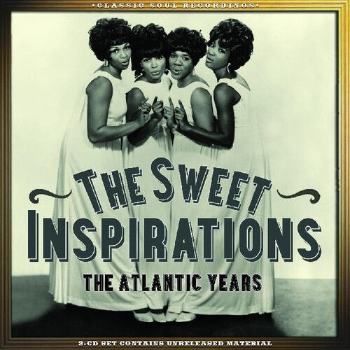 Sweet Inspirations: The Atlantic Years