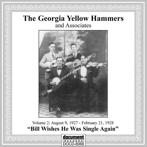 Georgia Yellow Hammers: Vol 2: August 9, 1927 - February 21, 1928 Bill Wishes He Was Single   Again