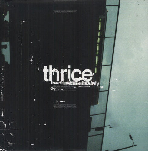 Thrice: The Illusion Of Safety