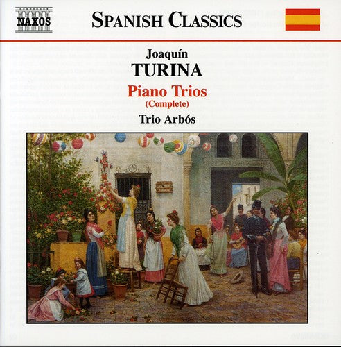 Turina / Trio Arbos: Complete Piano Trios