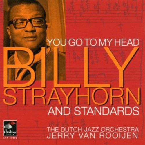 Dutch Jazz Orchestra / Strayhorn, Billy: You Go to My Head