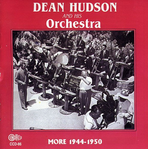 Hudson, Dean & His Orchestra: More 1944-50