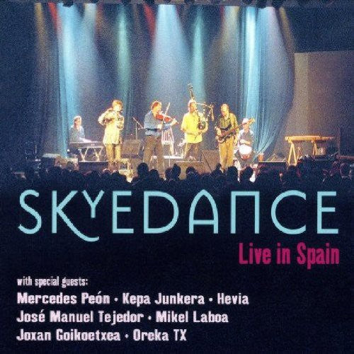 Skyedance: Live in Spain