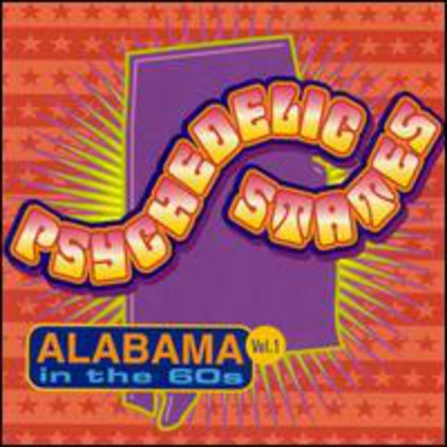 Psychedelic States: Alabama 1 / Various: Psychedelic States: Alabama, Vol. 1