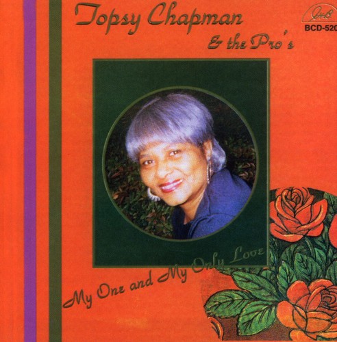 Chapman, Topsy: My One and My Only Love