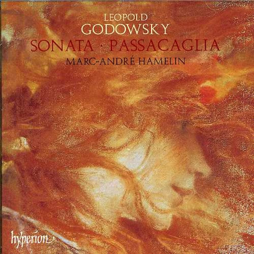 Godowsky / Hamelin: Sonata & Passacaglia