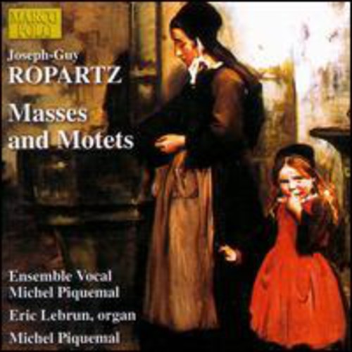 Ropartz / Piquemal / Lebrun: Masses & Motets