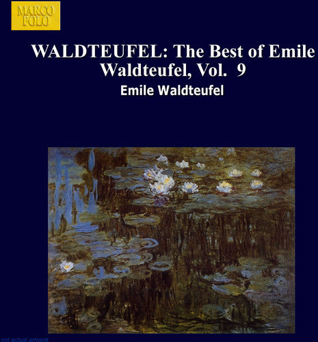 Waldteufel / Walter: Best Of-Vol. 9