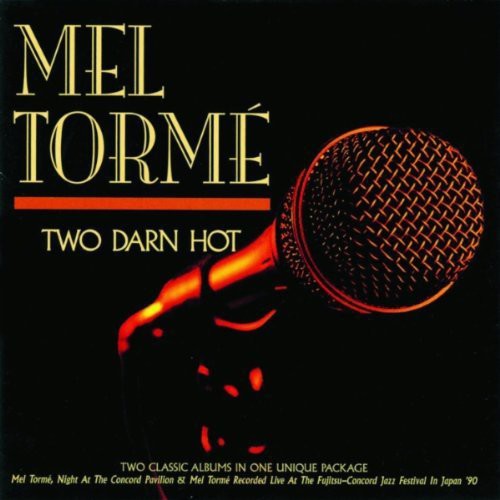 Torme, Mel: Two Darn Hot