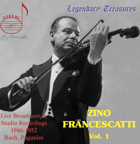 Francescatti / Wallenstein / Los Angeles Phil Orch: Legendary Treasures: Zino Francescatti 1