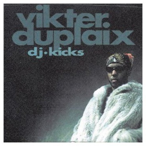 Duplaix, Vikter: DJ Kicks