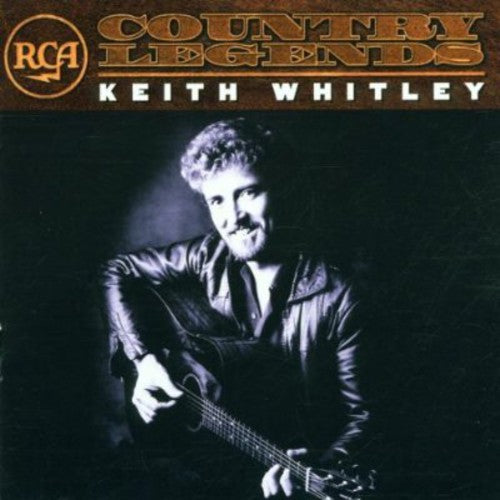 Whitley, Keith: RCA Country Legends