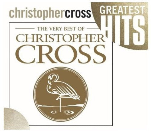 Cross, Christopher: The Very Best Of Christopher Cross