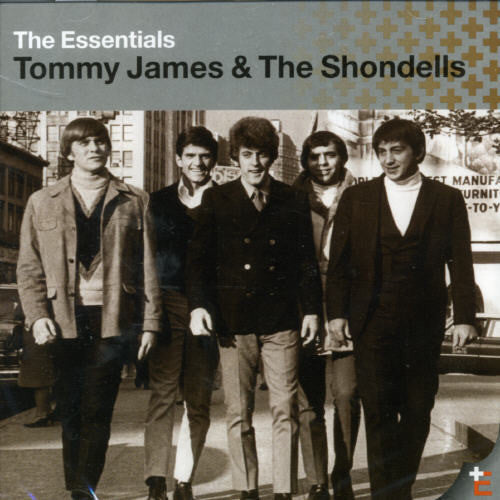 James, Tommy & Shondells: Essentials Series