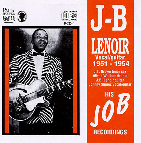 Lenoir, J.B.: 1951-1954 His J.o.b. Recordings