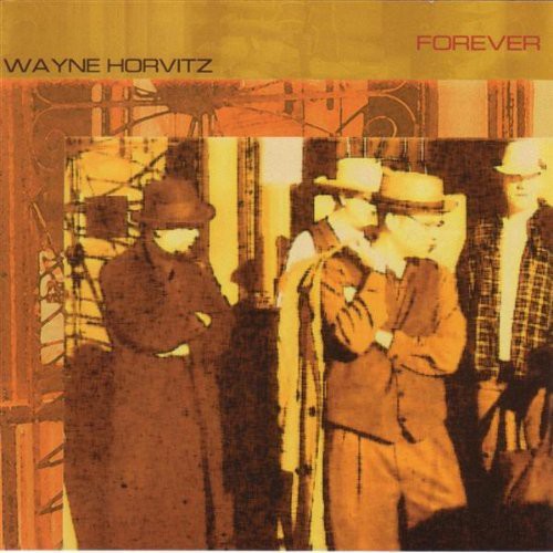 Horvitz, Wayne: Forever