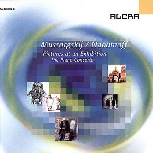 Mussorgsky / Naoumoff: Pictures at An Exhibition-Con Pno Version