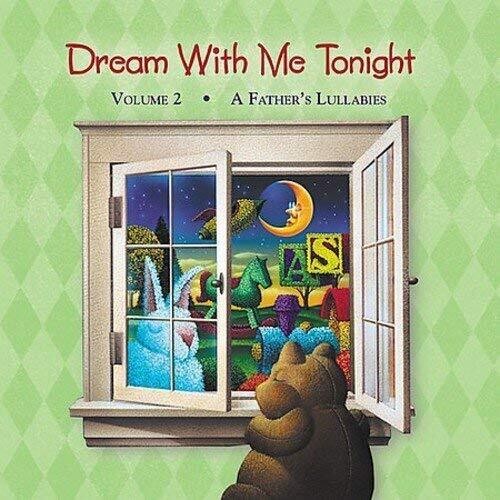 Dream with Me Tonight 2: Father's Lullabies / Var: Dream with Me Tonight 2: Father's Lullabies / Various