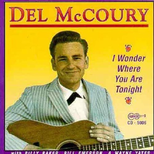 McCoury, Del: I Wonder Where You Are Tonight