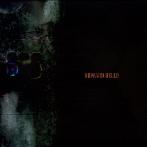 Howard Hello: Howard Hello