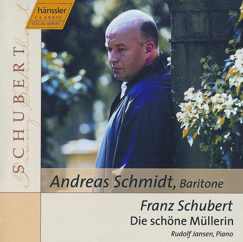 Schubert / Schmidt / Jansen: Die Schone Mullerin