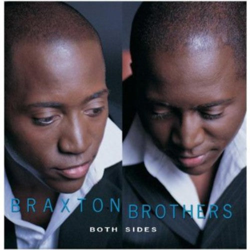 Braxton Brothers: Both Sides