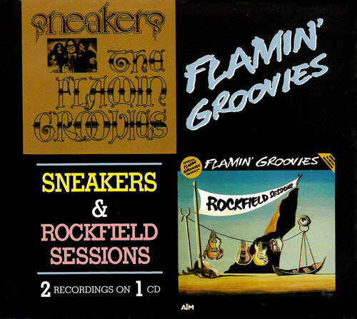 Flamin Groovies: Sneakers & Rockfield Sessions