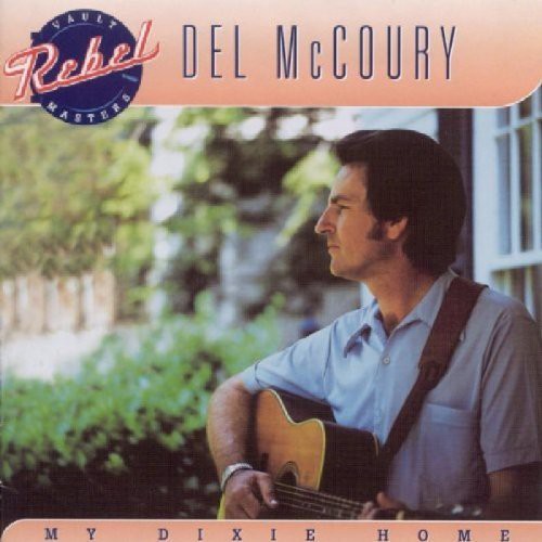 McCoury, Del: My Dixie Home