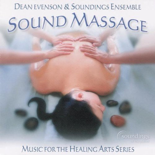 Evenson, Dean: Sound Massage
