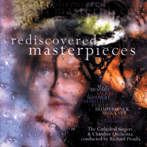 Moore / Proulx / Cathedral Singers: Rediscovered Masterpieces