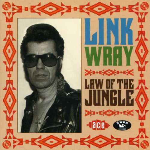 Wray, Link: Law of the Jungle
