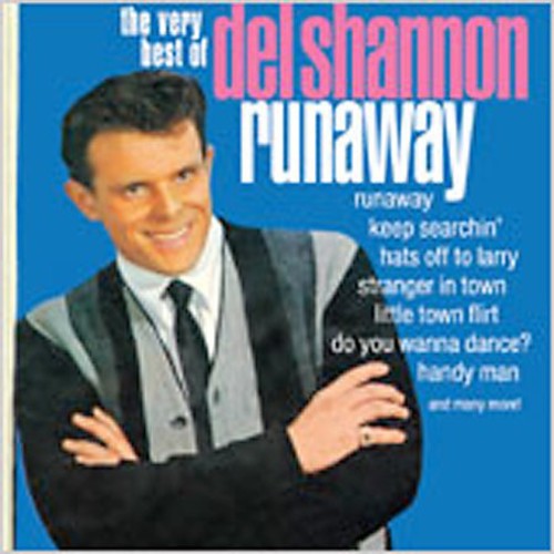 Shannon, Del: Runaway / The Very Best Of Del Shannon