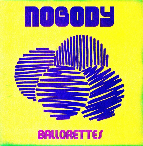 Nobody: Ballorettes Groop Groove / Images of April