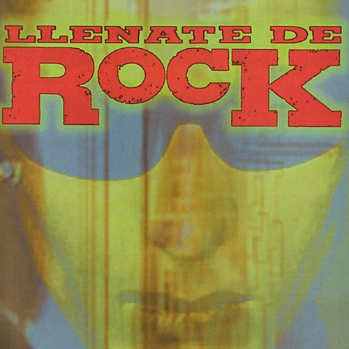 Llenate De Rock / Various: Llenate de Rock