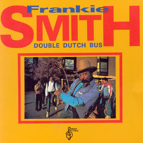 Smith, Frankie: Double Dutch Bus