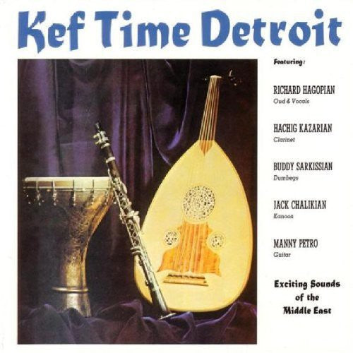 Hagopian, Richard: Kef Time Detroit