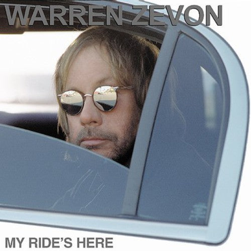 Zevon, Warren: My Ride's Here