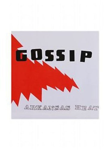 Gossip: Arkansas Heat (10")