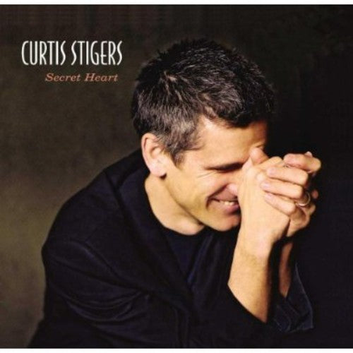 Stigers, Curtis: Secret Heart