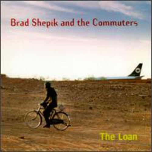 Shepik, Brad / Commuters: Loan