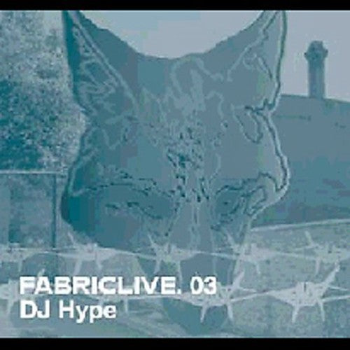 DJ Hype: Fabric Live Vol. 3