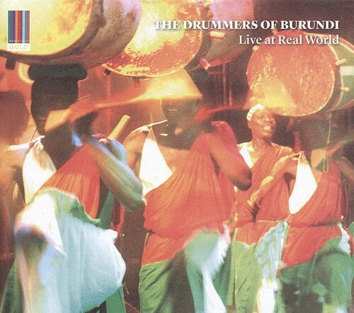 Drummers of Burundi: Live At Real World