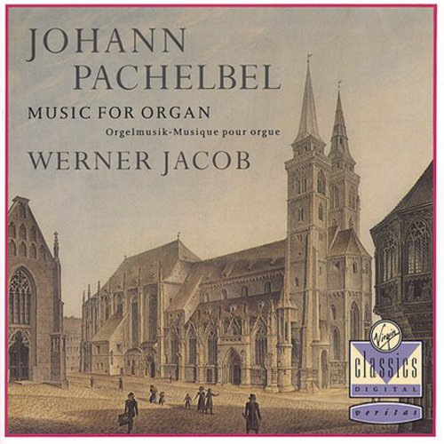Pachelbel / Jacob: Music for Organ