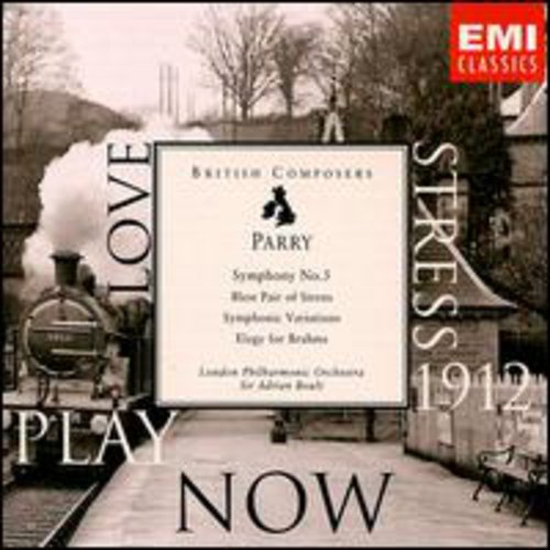 Parry / London Phil Orchestra & Choir / Boult: Symphony 5/Elegy for Brahms/Symphony Var